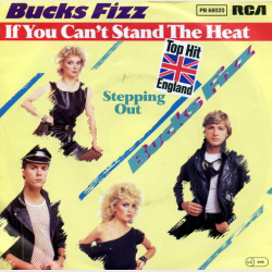 Bucks Fizz - If You Can't Stand The Heat (1982)