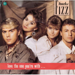 Bucks Fizz - Love The One You're With (1986)