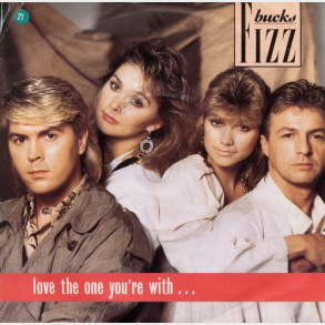Bucks Fizz - Love The One You're With (1986)