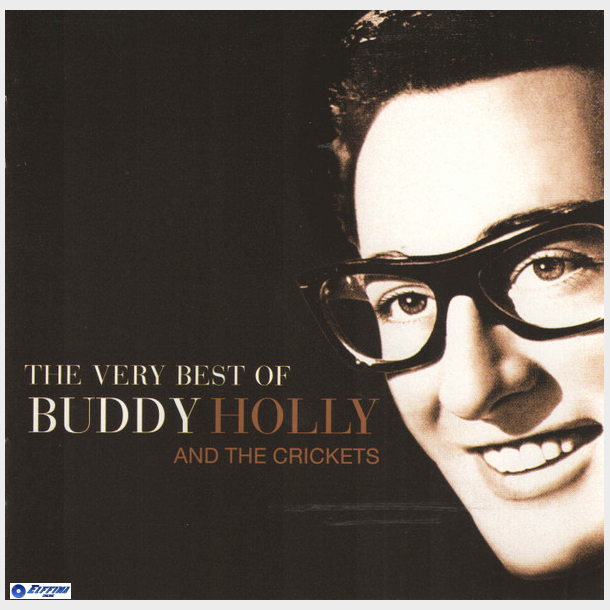 Buddy Holly - The Very Best Of Buddy Holly And The Crickets (1999)