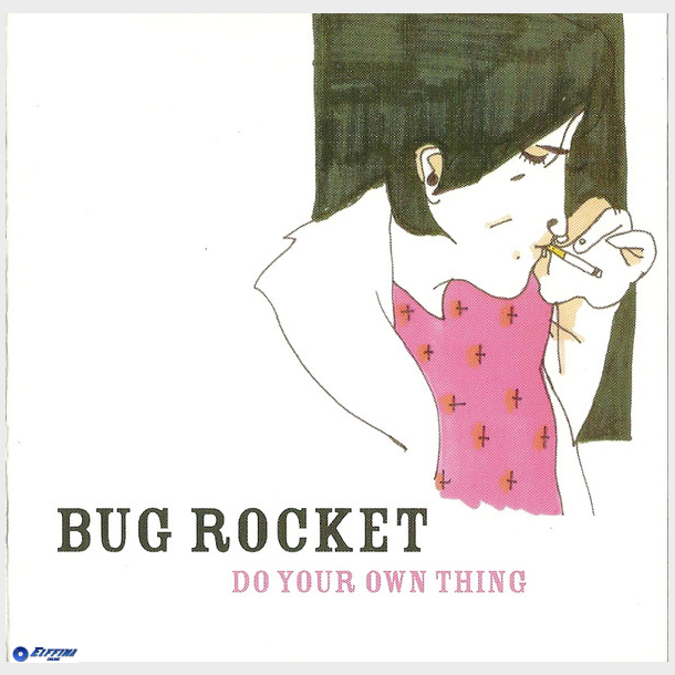Bug Rocket - Do Your Own Thing (2006) (EP)