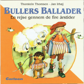 Bullers Ballader (En Rejse Gennem De Fire �rstider)