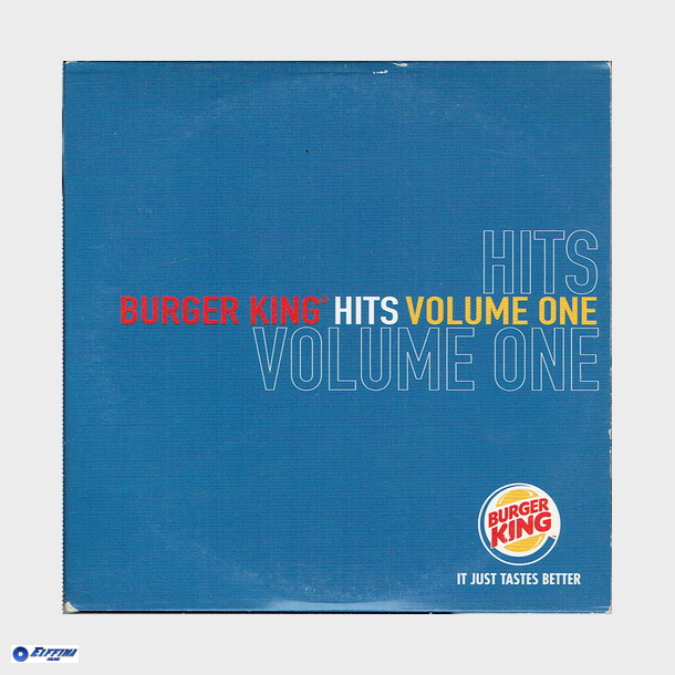 Burger King Hits Volume One