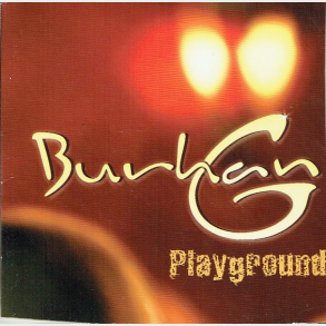 Burhan G - Playground (2004) (Promo)