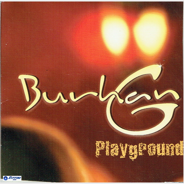 Burhan G - Playground (2004) (Promo)