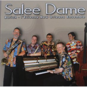 Burich - L'Etienne New Orleans Ensemble - Salee Dame (2004)