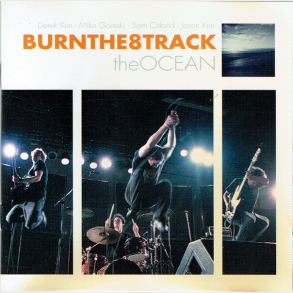 BurnThe8Track - The Ocean (2005)