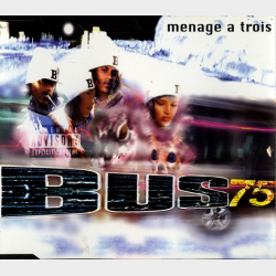 Bus 75 - Menage A Trois (1997)