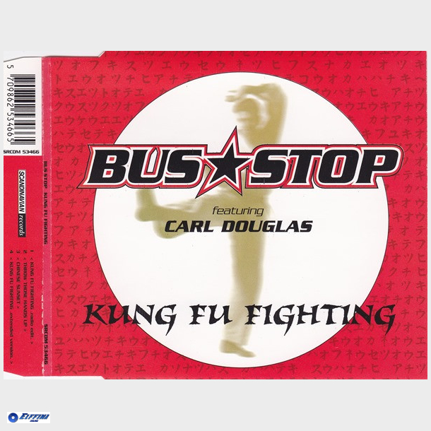 Bus Stop ft. Carl Douglas - Kung Fu Fighting (1998)