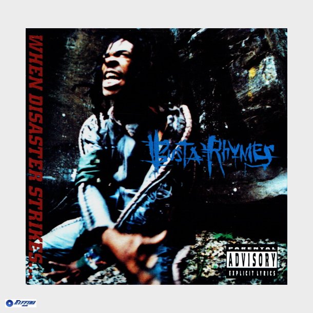 Busta Rhymes - When Disaster Strikes... (1997)