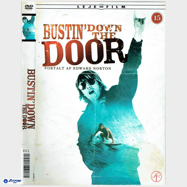 Bustin' Down The Door (2008)