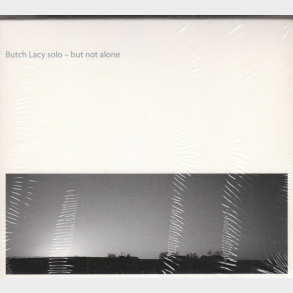 Butch Lacy - Butch Lacy Solo - But Not Alone (2002) (Slipcase)