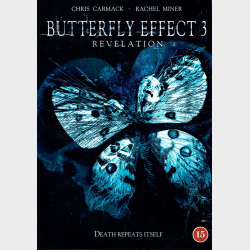 Butterfly Effect 3 - Revelations (2009)