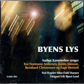 Byens Lys - Aarhus Kammerkor