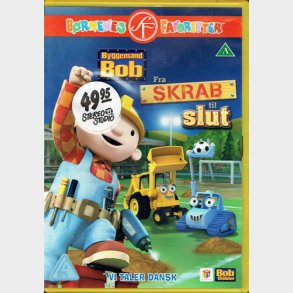 Byggemand Bob - Fra Skrab Til Slut