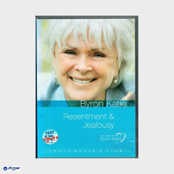 Byron Katie - Resentment Jealousy (2009)