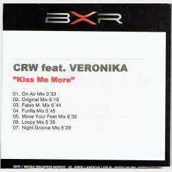 CRW ft. Veronika - Kiss Me More (2002) (Promo)