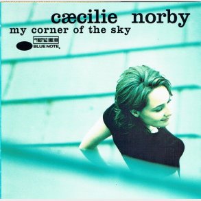 Ccilie Norby - My Corner Of The Sky (1996)