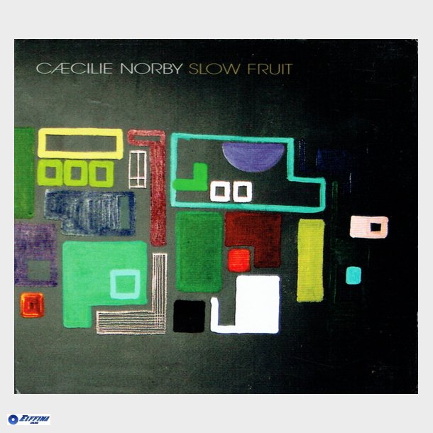 Ccilie Norby - Slow Fruit (2005) (Digi)