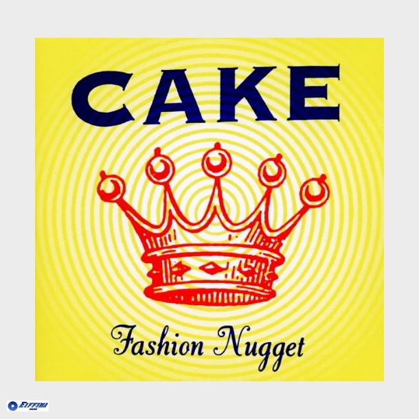 Cake - Fashion Nugget (1996)