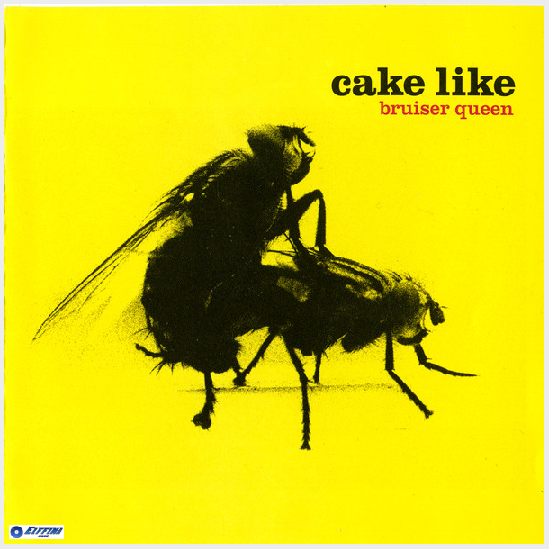 Cake Like - Bruiser Queen (1997) (HDCD)