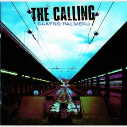 Calling, The - Camino Palmero (2002)