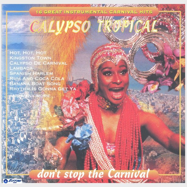 Calypso Tropical Don't Stop The Carnival (2000)