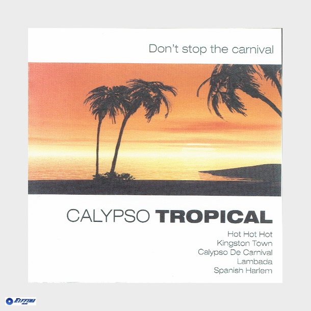 Calypso Tropical (Don't Stop The Carnival) (2000)