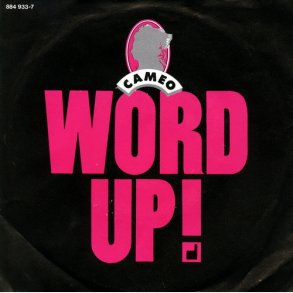 Cameo - Word Up (1986)