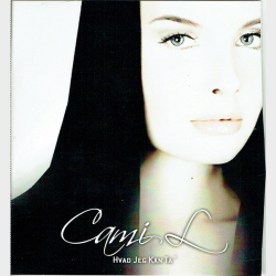 Cami L - Hvad Jeg Kan Ta (Promo)