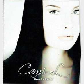 Cami L - Hvad Jeg Kan Ta (Promo)