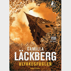 Camilla L&auml;ckberg - Ulykkesfuglen (2008) (Digibook)