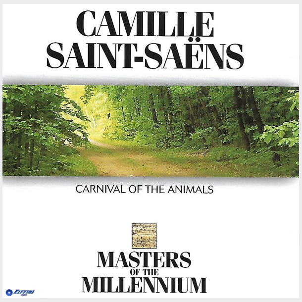 Camille Saint-Sa&euml;ns - Carnival Of The Animals (1999)