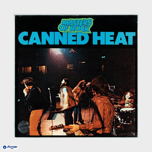 Canned Heat - Masters Of Rock