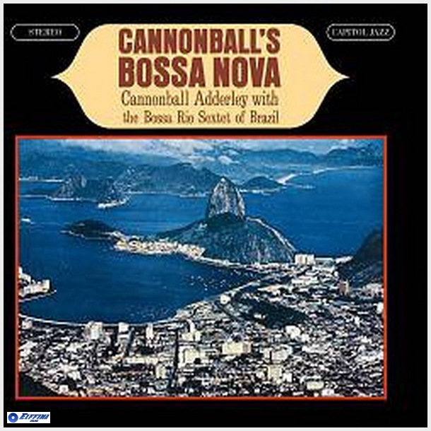 Cannonball Adderley - Cannonball's Bossa Nova (1999)