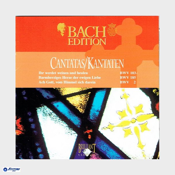 Bach Edition - Cantatas, Kantaten BWV 103, 185 &amp; 2