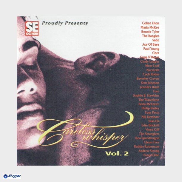 Careless Whisper Vol 2 (1996)