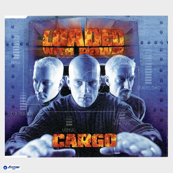 Cargo - Loaded With Power (1999)