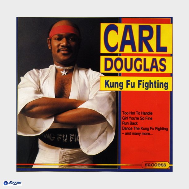 Carl Douglas - Kung Fu Fighting (1993)