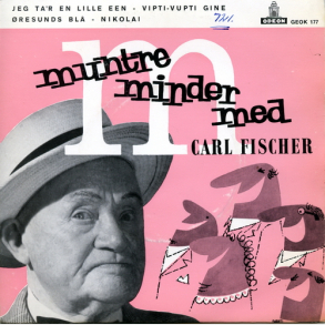 Carl Fischer - Jeg Ta'r En Lille En