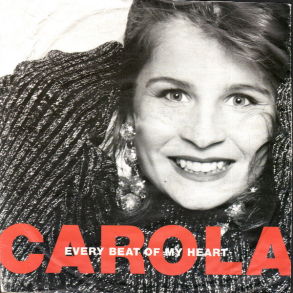 Carola - Every Beat Of My Heart (1991)