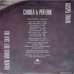 Carola &amp; Per Erik - Vilken Varld Det Ska Bli (1987)