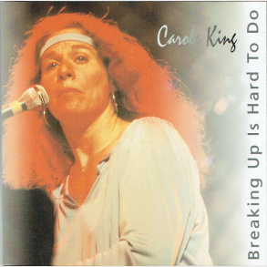 Carole King - Breaking Up Is Hard To Do (1997)