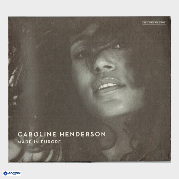 Caroline Henderson - Made In Europe (2004) (Digi)