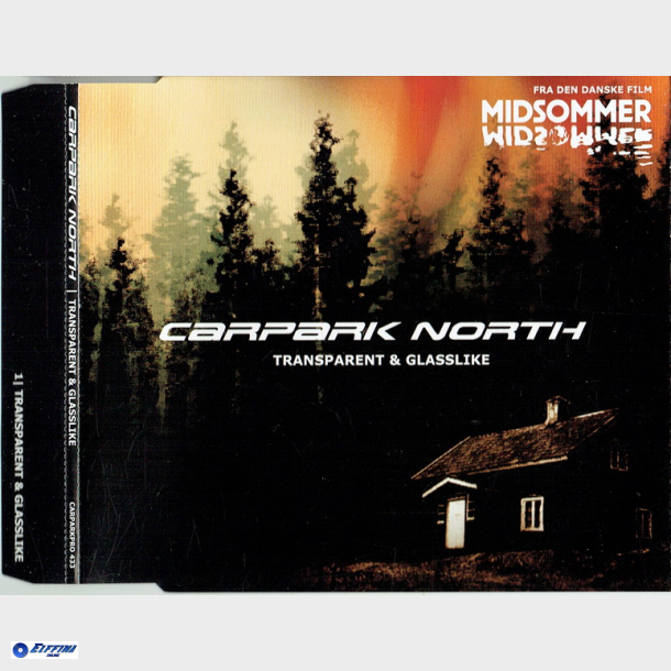Carpark North - Transparent &amp; Glasslike (2002) (Promo)