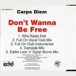 Carpe Diem - Don't Wanna Be Free (Rd's Radio Edit) (1996)