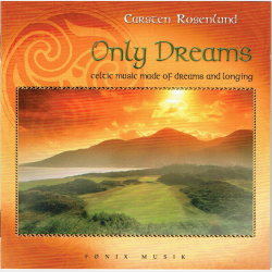 Carsten Rosenlund - Only Dreams (2005)