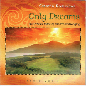 Carsten Rosenlund - Only Dreams (2005)