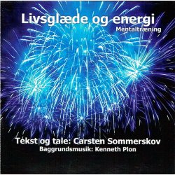 Carsten Sommerskov - Livsgl�de &amp; Energi Mentaltr�ning