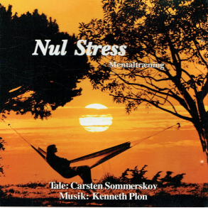 Carsten Sommerskov & Kenneth Plon - Nul Stress Mental Tr�ning